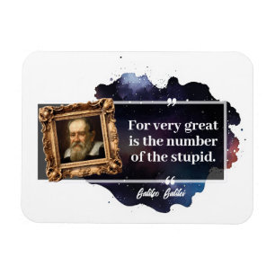 Galileo Galilei Große Zahl der Dummen Magnet
