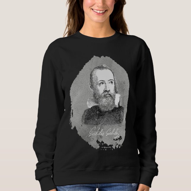 Galileo Galilei Italian Scientist Sweatshirt (Vorderseite)