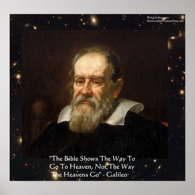 Galileo "Way Heavens Go" Zitatposter von Rick Lond Poster (Vorne)