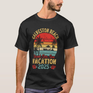 Galveston Strand Texas Sand Meer Sonne Urlaub 2025 T-Shirt