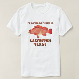 Galveston Texas, ich würde eher fischen T-Shirt