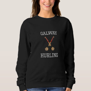 Galway Hurling Irish Landkreis Ireland Hurling Sweatshirt