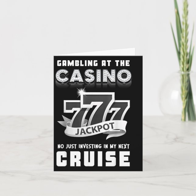 Gambling At The Casino Investing In My Next Cruise Karte (Vorderseite)