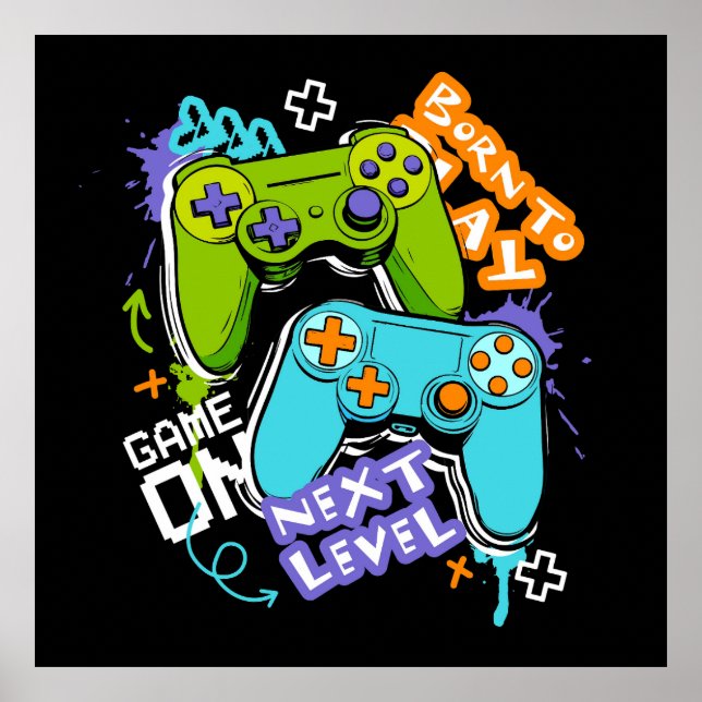 Game controllers Graffiti  Gaming Born To Play  Poster (Vorne)