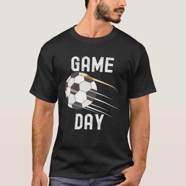 Game Day Soccer Football  Quotes Family Party T-Shirt (Vorderseite)