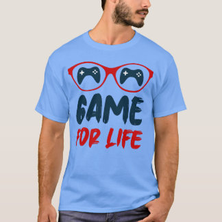 Game for Life Video Game Player Gamer Gaming Gesch T-Shirt