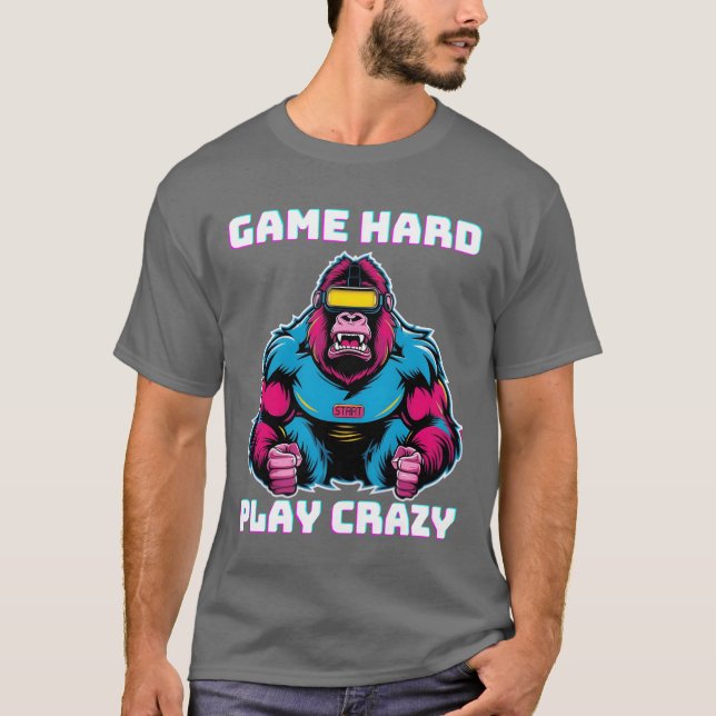 Game Hard Play Crazy Gorilla Gamer Gaming lustig T-Shirt (Vorderseite)