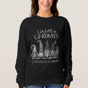 Game of Gnomes Weihnachten kommt lustig drei Gno Sweatshirt