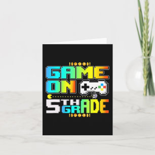 Game on 5th Grad Gaming Video Gamer Back to Schoo Karte