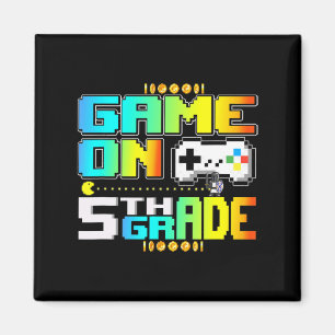 Game on 5th Grad Gaming Video Gamer Back to Schoo Magnet