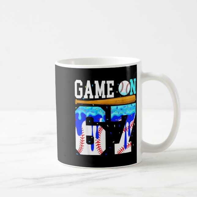 Game On 67 Baseball Drip Six Seven Meme 6 7 Geburt Kaffeetasse (Rechts)