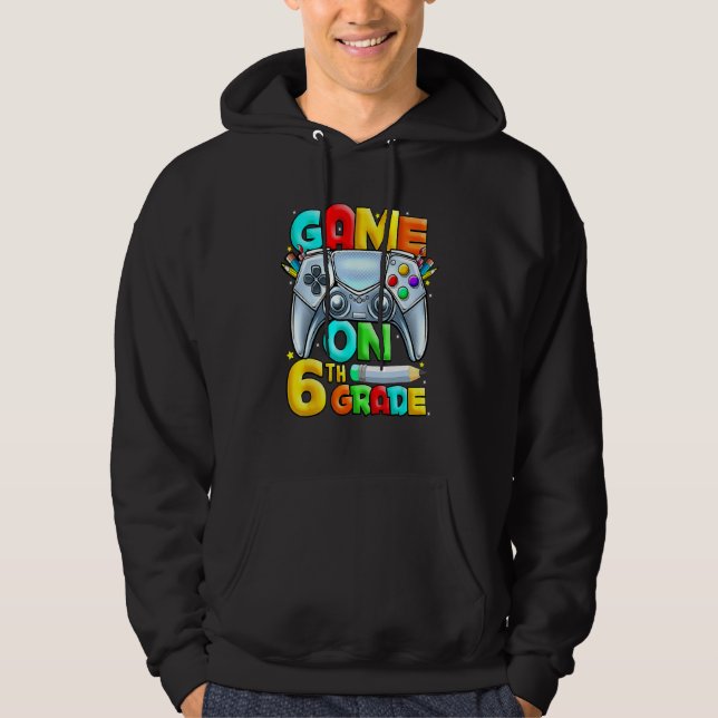 Game On 6th Grade Back To School 6th Grade Level U Hoodie (Vorderseite)