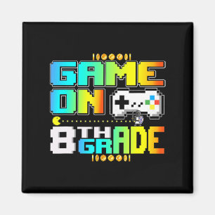 Game On 8th Grade Gaming Video Gamer zurück zu Sch Magnet