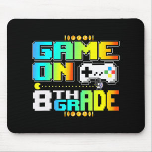Game On 8th Grade Gaming Video Gamer zurück zu Sch Mousepad