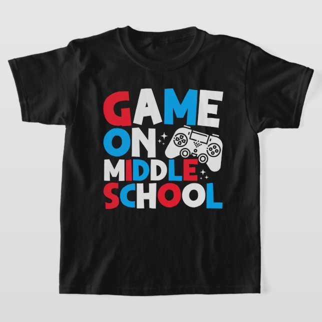 Game On Middle School Grade Funny Birthday Gaming T-Shirt (Ablage )