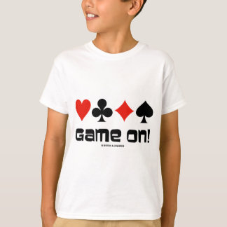 Game On! (Vier Card-Anzug) T-Shirt