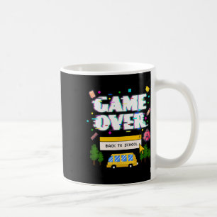 Game Over Ck to School Funny Retro Gamer Teacher S Kaffeetasse