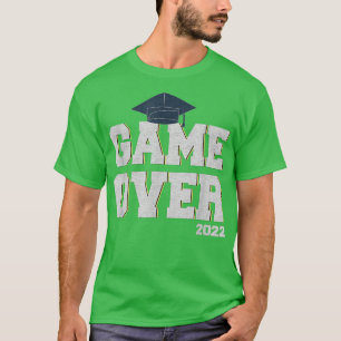 Game Over Class 2022 Senior 22 Graduate Proud Mama T-Shirt
