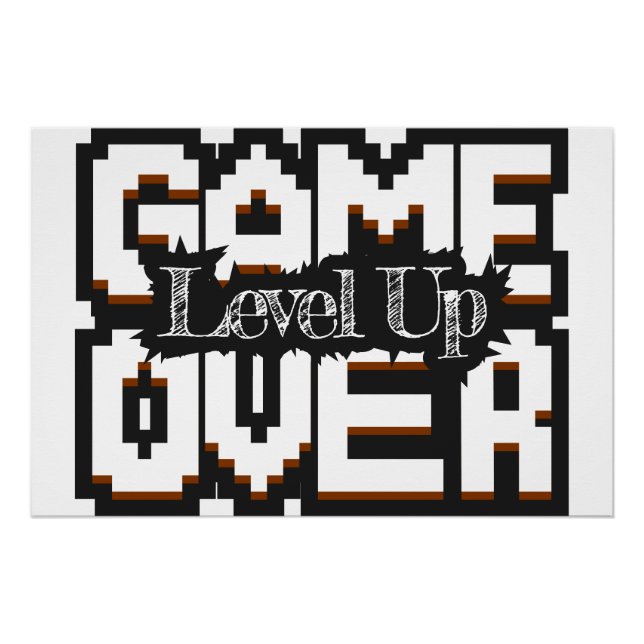 Game Over, Level Up: Pixelige Retro-Spielwelt Poster (Vorderseite)
