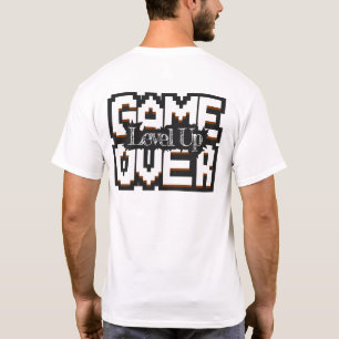 Game Over, Level Up: Pixelige Retro-Spielwelt T-Shirt