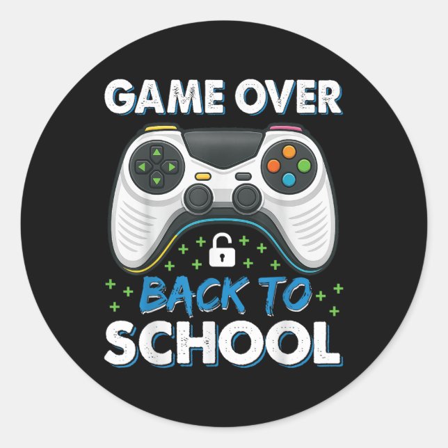 Game Over To School Shirt Funny Kids First Da Runder Aufkleber (Vorderseite)