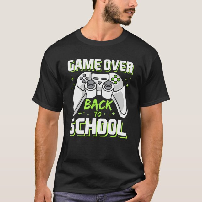 Game Over Video Game Controller Gamer Back To Scho T-Shirt (Vorderseite)