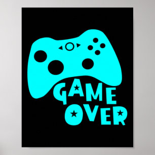 Game Over Video Game Player Shirt Poster