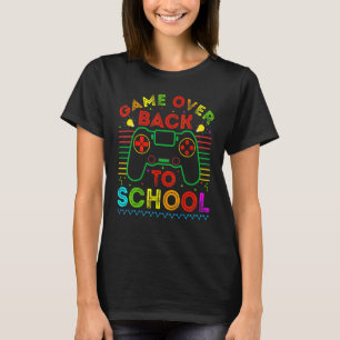 Game Over Zurück zur Schule Lehrer Schüler Control T-Shirt