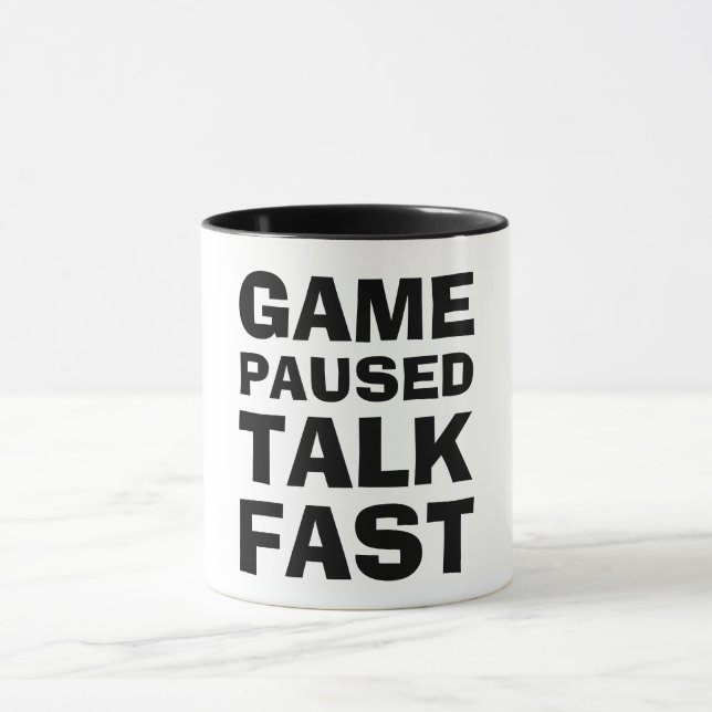 Game Pause Talk Fast - Funny Gamer Tasse (Zentrum)