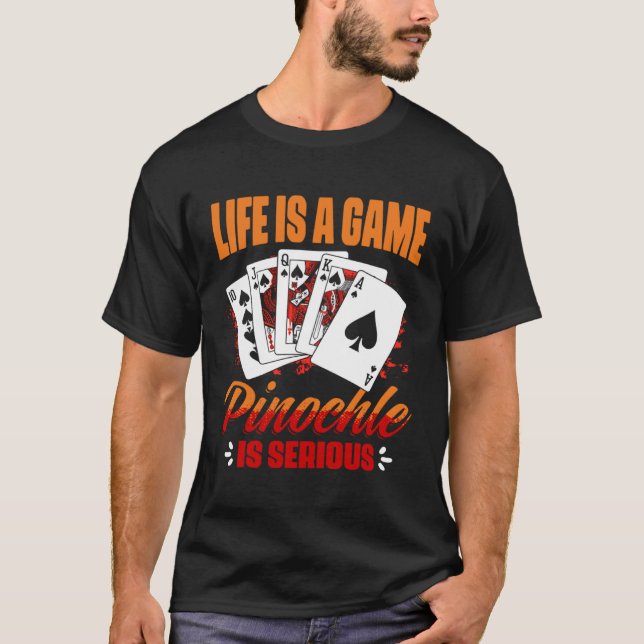 Game Pinochle Is Serious   Pinochle Card Game T-Shirt (Vorderseite)