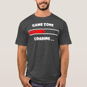 Game Zone Loading Gaming Liebhaber Geschenk T-Shirt