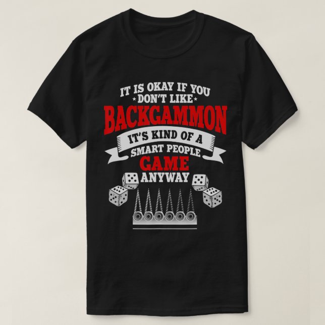 GameGammon Quote Board Games Player T-Shirt (Design vorne)