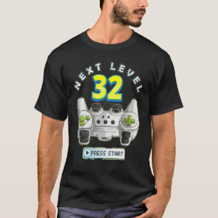 Gamer 32. Geburtstag Nächste Stufe 32 Spielecontro T-Shirt