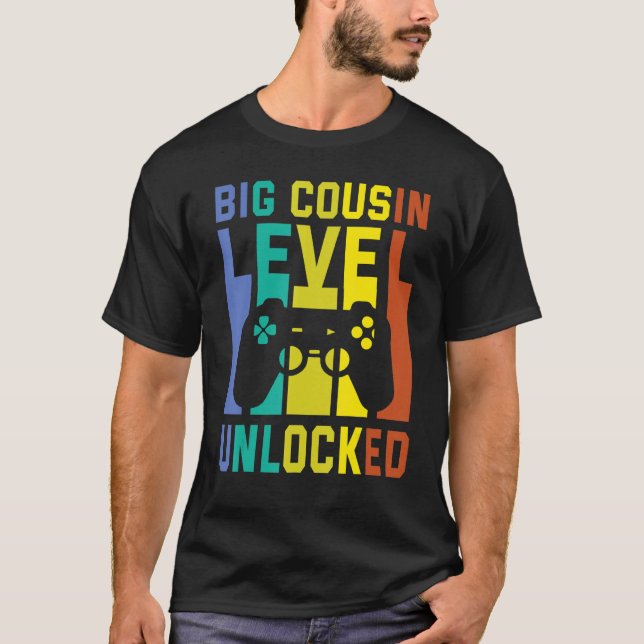 Gamer Big Cousin Level Freude für mich brathe T-Shirt (Vorderseite)