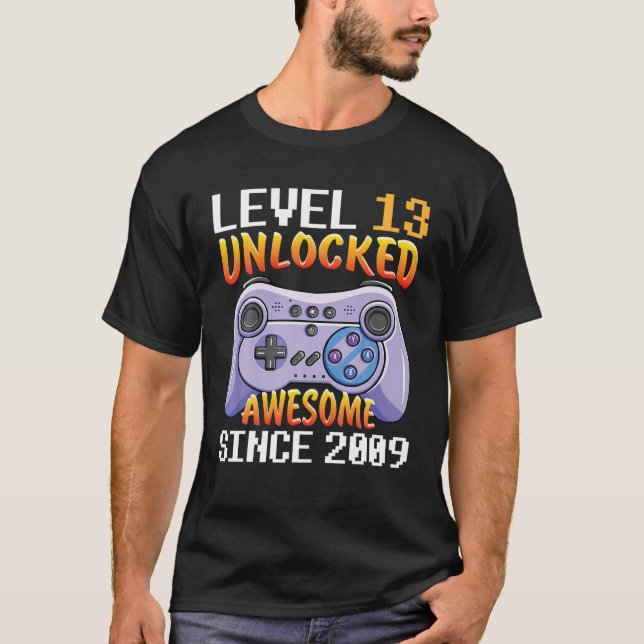 Gamer Birthday Level 13 Yrs Old Unlock Phantastisc T-Shirt (Vorderseite)