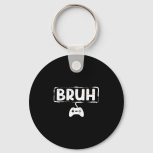 Gamer Bruh Videospiel Lustig Gaming Teenager Männe Schlüsselanhänger