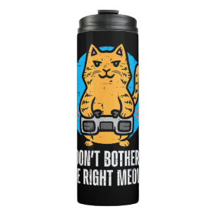 Gamer Cat Dont Bother Me Meow Funny Gaming Men Boy Thermosbecher