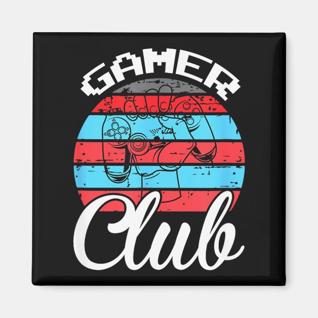 Gamer Club Funny Gaming Quotes Gift For Players  Magnet (Vorne)