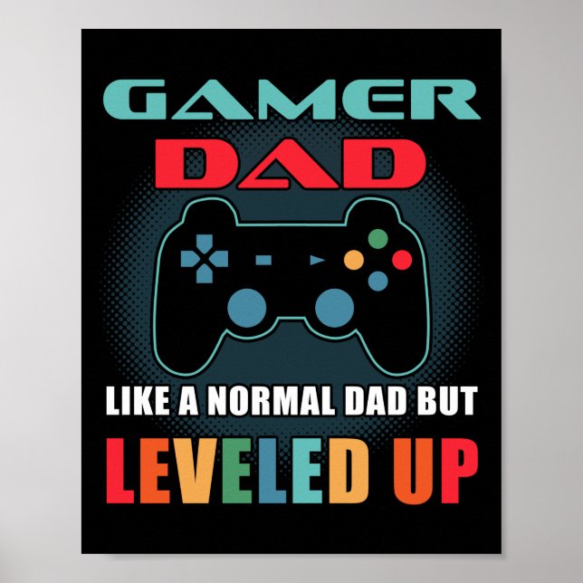 Gamer Dad Gift Normal Dad Leveled Up Fathers Day Poster (Vorne)