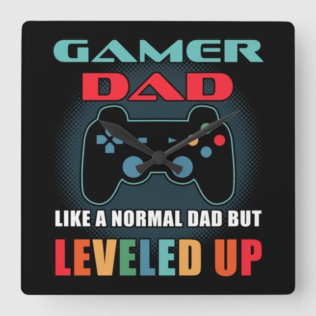 Gamer Dad Gift Normal Dad Leveled Up Fathers Day Quadratische Wanduhr (Vorderseite)