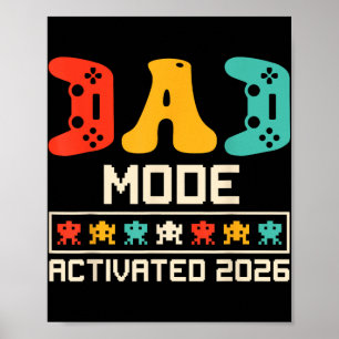 Gamer Dad Modus aktiviert 2026 Lustiger zukünftige Poster