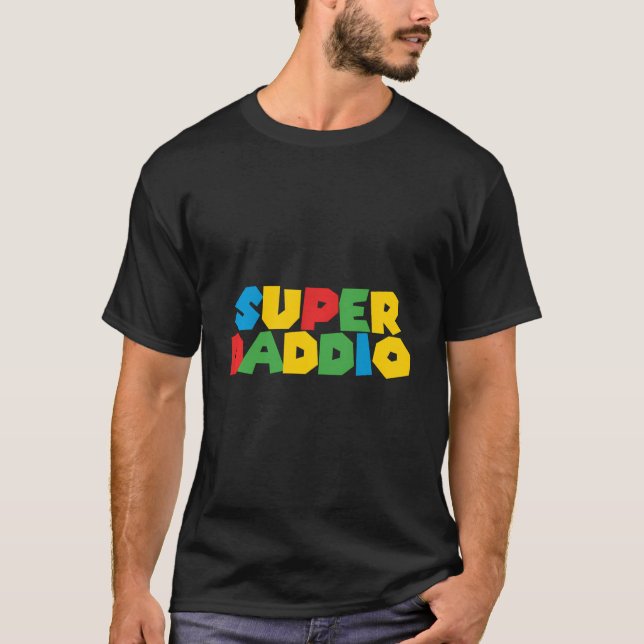 Gamer Daddio Funny Super Vater Funny Birthday From T-Shirt (Vorderseite)