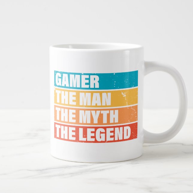 Gamer. Der Mann. Der Mythos. Die Legende. Jumbo-Tasse (Rechts)