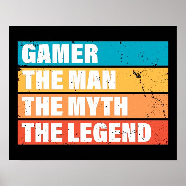 Gamer. Der Mann. Der Mythos Die Legende. Poster (Vorne)