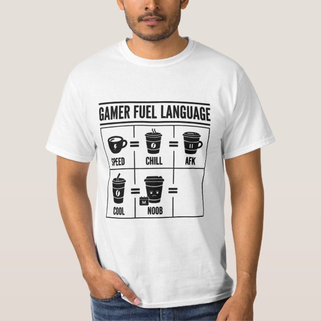 Gamer Fuel Language Funny Coffee Gaming Infographi T-Shirt (Vorderseite)