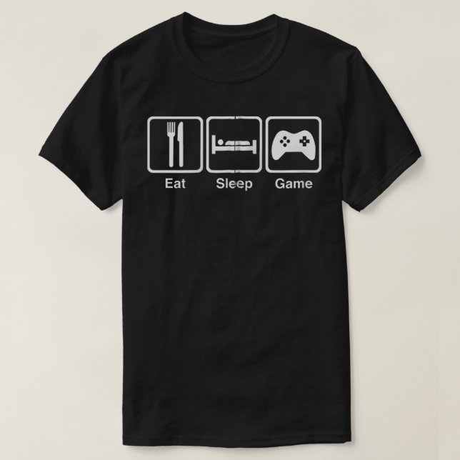 Gamer Funny Gift Eat Sleep Game Zip T-Shirt (Design vorne)