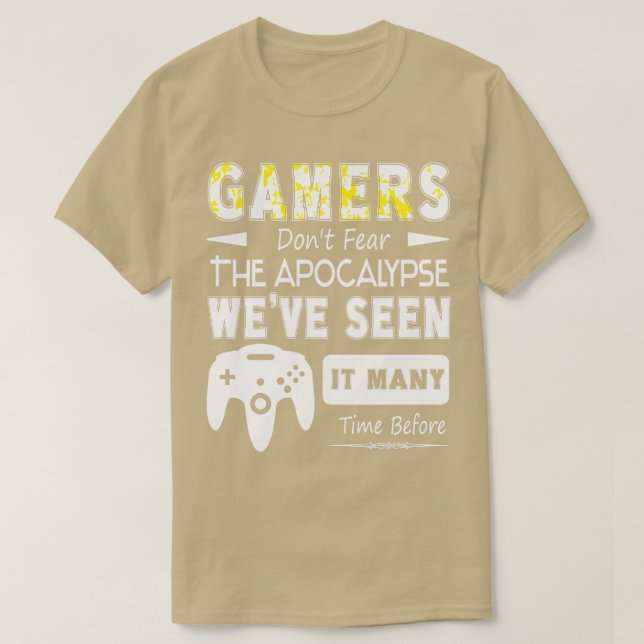 Gamer fürchten die Apokalypse nicht T-Shirt (Design vorne)
