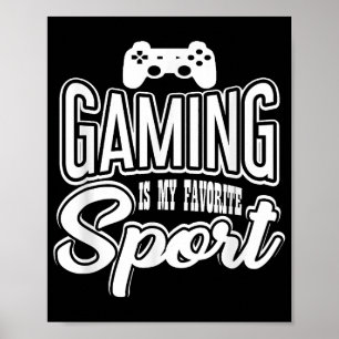 Gamer - Gaming ist mein Lieblingssport Poster