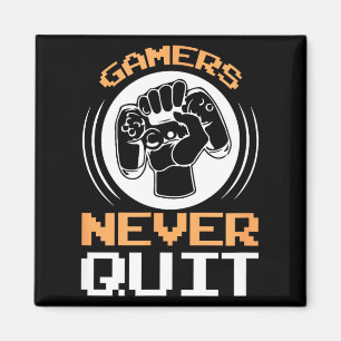 Gamer geben nie auf Lustige Gaming-Zitate Geschenk Magnet