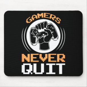 Gamer geben nie auf Lustige Gaming-Zitate Geschenk Mousepad